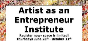 Supercharge your creative business! Sign-up for the AEI at Summit Artspace; classes start June 28; register until July 12